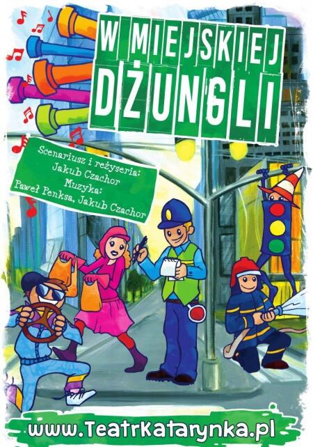 TEATR KATARYNKA - W MIEJSKIEJ DŻUNGLI